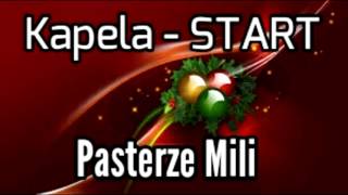 Kapela START  Koleda  Pasterze Mili [upl. by Andreana916]