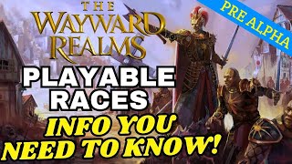 All the Info I Could Find on The Wayward Realms Playable Races [upl. by Nodyroc]