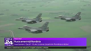 Rusia amenință România Dacă F16 ale Ucrainei zboară din România e război [upl. by Heiney]