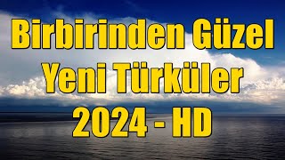 Türküler Sevdamız  Birbirinden Güzel Yeni Türküler 2024 KESİNTİSİZ  HD türkü türküler [upl. by Prissie]