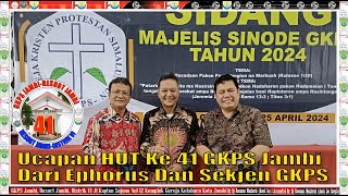 HUT Ke 41 GKPS Jambi I Ucapan Dari Ephorus GKPS [upl. by Eserehs154]