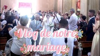 VLOG DE NOTRE MARIAGE  ELYROSE WEDDING [upl. by Gaskin]