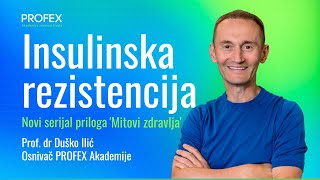 Insulinska rezistencija  Mitovi zdravlja ep 02  Prof dr Duško Ilić [upl. by Znerol]