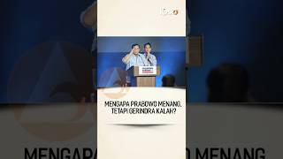 Mengapa Prabowo Menang tetapi Gerindra Kalah [upl. by Yrreb643]