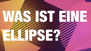 Was ist eine ELLIPSE [upl. by Giustino]