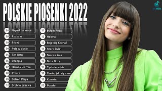 Największe Polskie Przeboje 2022 ♫ Polskie Hity 20222023 ♫ Popularne Piosenki 2022 Po Polsku [upl. by Bunce937]