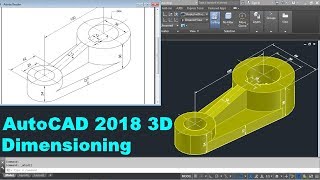 AutoCAD 2018 3D Dimensioning Tutorial [upl. by Froemming3]