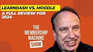 LearnDash vs Moodle A Full Review For 2024 [upl. by Eico]