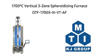 1700℃ Vertical 3Zone Spheroidizing Furnace OTF1700XⅢVTAF demo [upl. by Packston]