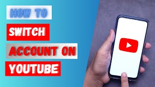 How to Switch Account on YouTube 2024 [upl. by Yeltrab]