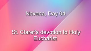 Novena Day 04St Clarets devotion to Holy Eucharist [upl. by Lim197]