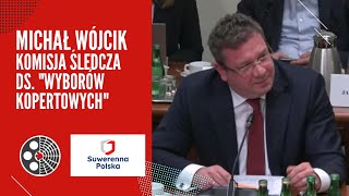 Michał Wójcik Komisja śledcza ds quotwyborów kopertowychquot [upl. by Cathy479]