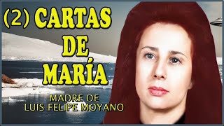 2 CARTAS DE MARIA MADRE DE FELIPE MOYANO [upl. by Lah]