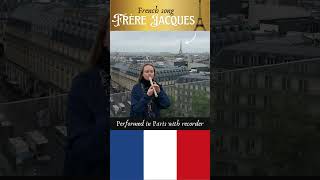 French Song  Frère Jacques Recorder Version [upl. by Ymmaj]