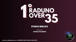 👥1° RADUNO OVER 35 Puglia e Basilicata 📖 Studio biblico [upl. by Belamy867]