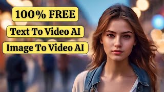 FREE Text To Video Ai  Image To Video Ai  FREE AI Video Generator [upl. by Mallin]