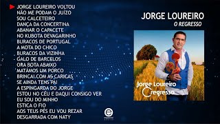 Jorge Loureiro – O regresso Full album [upl. by Leigh861]