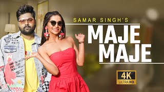 Maje Maje Official  Samar Singh  Renuka Panwar  Ft Kriti Verma  New Hindi Song 2024 [upl. by Ettezus57]