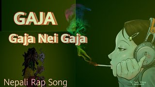 Gaja Song Lyrics Nepali  VTen Devrazz [upl. by Louise764]