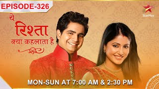 Yeh Rishta Kya Kehlata Hai  S1  Ep326  Akshara aur Naitik ka flight hua cancel [upl. by Kanter]