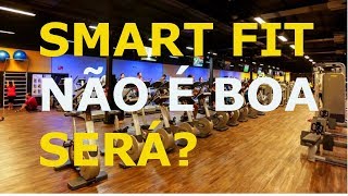 Smart Fit é Boa2019 [upl. by Eninahpets596]