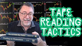 Level Up Your Day Trading Tape Reading Tactics for Any Market [upl. by Myrvyn818]