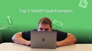 Top 3 SMART Goal Examples 🤔 [upl. by Kursh52]