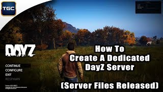 UPDATED READ DESC DayZ Standalone  How to make your own Dedicated Server 2018 [upl. by Sandro]