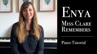 Enya “Miss Clare Remembers” from Watermark album  Piano Tutorial [upl. by Noyar]