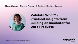 Validate What – Practical insights from Building an Incubator for Data Products  Klara Lindner [upl. by Sacrod]