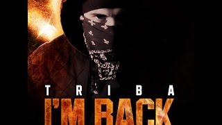 Triba  Im Back Official Video │Download SwissKnife For Free [upl. by Choong]