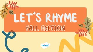 Lets Rhyme Fall Edition Rhyming Game for Kids  Learn to Rhyme  Twinkl USA [upl. by Eglanteen]