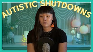 Autistic Shutdowns [upl. by Talya]