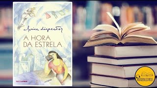 A Hora da Estrela de Clarice Lispector 12 Audiolivro [upl. by Witt4]