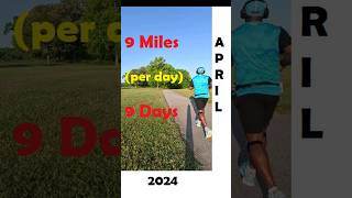 Running 9 miles per day for 9 days April 2024 [upl. by Remsen]