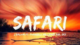 J Balvin  Safari  LetraLyrics ft Pharrell Williams BIA Sky  Ozuna Bad Bunny [upl. by Wolfy]