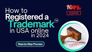 How to Registered a Trademark in USA Online in 2024  File Trademark Step by Step Process [upl. by Nojram]