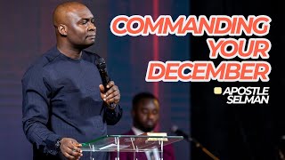 COMMANDING YOUR MONTH with Apostle Joshua Selman [upl. by Tannenbaum]