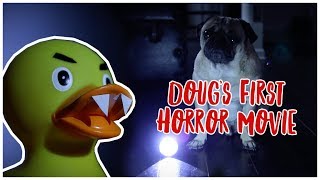 Dougs First Horror Movie [upl. by Llerrem]