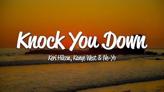 Keri Hilson  Knock You Down Lyrics ft Kanye West NeYo [upl. by Esidnak]