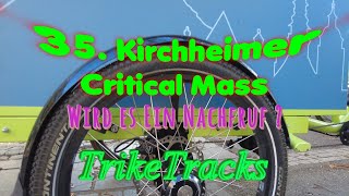 35 Kirchheimer Critical Mass  Ein Nachruf [upl. by Courtney]