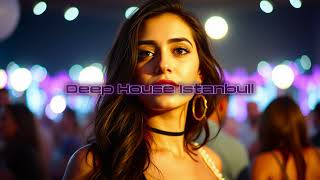 Deep House Istanbull  2024 En İyi Türkçe Remix Şarkılar [upl. by Adnilra350]