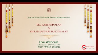 Sashtiapthapoorthi of SRI RSREENIVASAN amp SMT RAJESWARI SREENIVASAN [upl. by Novehs547]