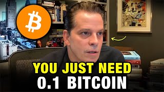 You NEED To Own Just 01 Bitcoin BTC  Heres Why  Anthony Scaramucci 2025 Bitcoin Prediction [upl. by Dj]