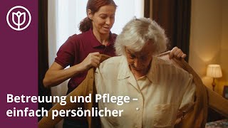 Betreuung und Pflege  einfach persönlicher [upl. by Ambrosius]