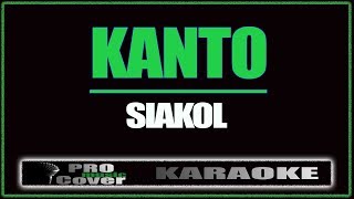 Kanto  Siakol KARAOKE [upl. by Schaffel]