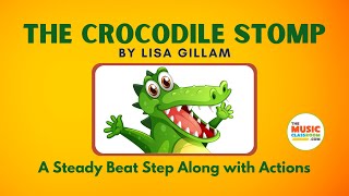 Crocodile Song with Actions Steady Beat [upl. by Guthrie]