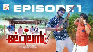 Lolan  Malayalam Webseries  EP 1  Sreejith Balaramapuram  Gineesh Govind  Manu Mohan [upl. by Enilatan]