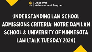 Understanding Law School Admissions Notre Dam Law School amp Uni of Minnesota Law Talk Tuesday 2024 [upl. by Pen469]