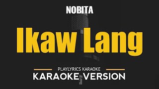 Ikaw Lang  Nobita OPM HD Karaoke [upl. by Louanna]